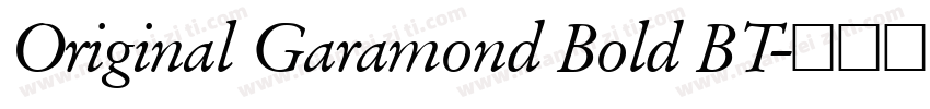 Original Garamond Bold BT字体转换